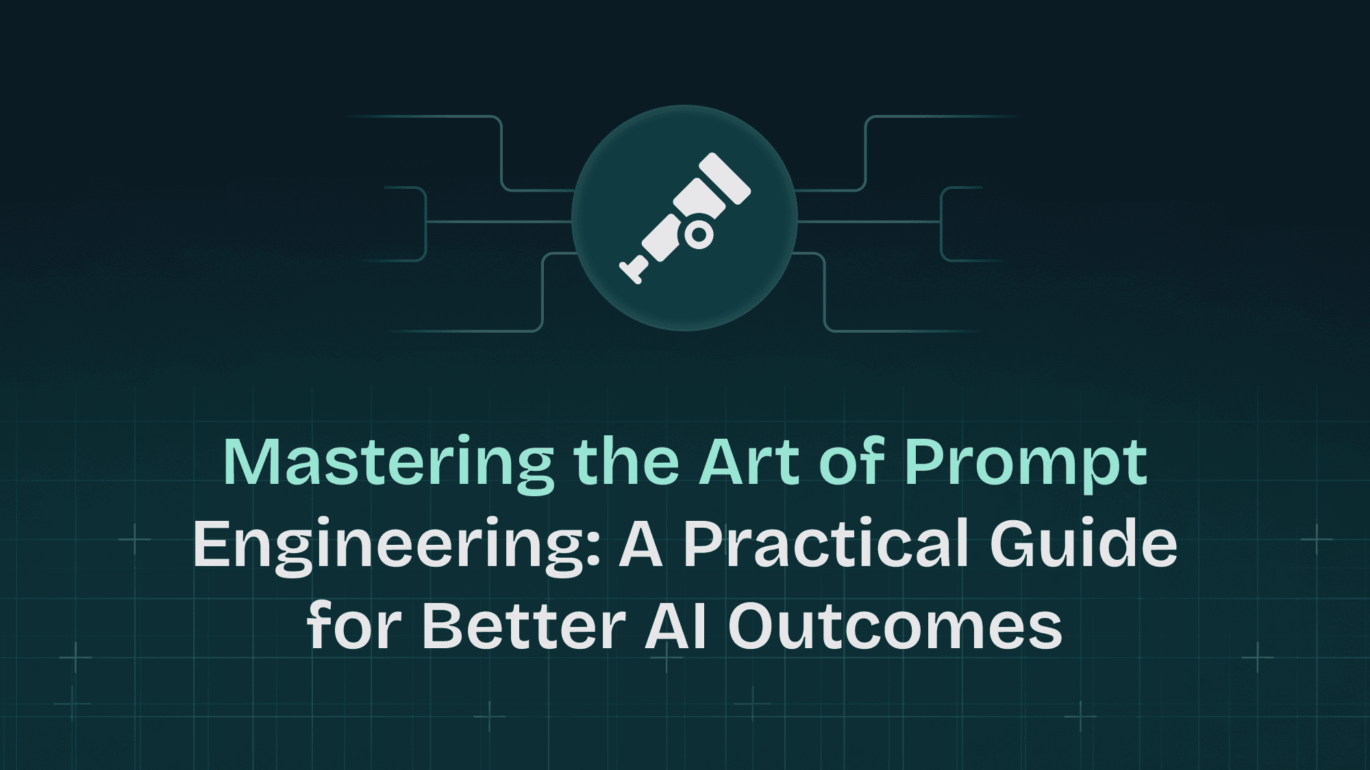 Mastering Prompt Engineering: How to Optimize AI Responses for Better Results